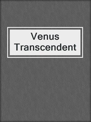 cover image of Venus Transcendent