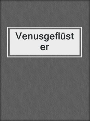 cover image of Venusgeflüster