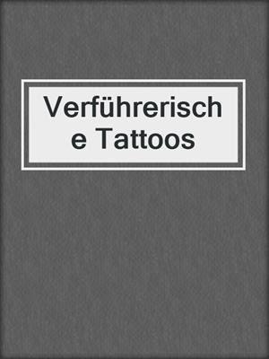 cover image of Verführerische Tattoos