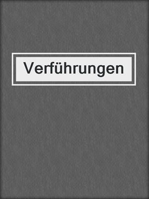 cover image of Verführungen