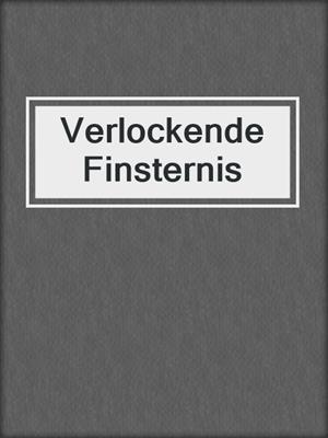 cover image of Verlockende Finsternis