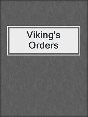 cover image of Viking's Orders