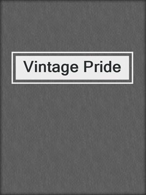 cover image of Vintage Pride