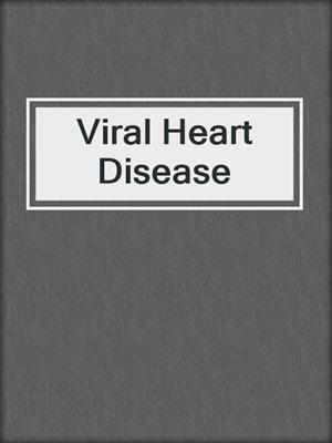 Viral Heart Disease