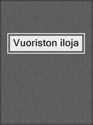 Vuoriston iloja