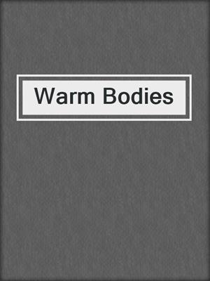 cover image of Warm Bodies