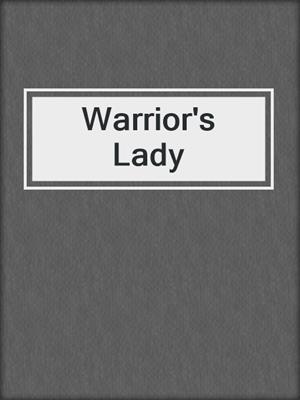 cover image of Warrior's Lady