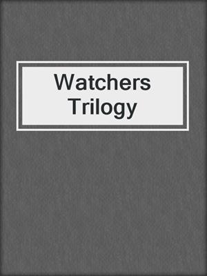 cover image of Watchers Trilogy