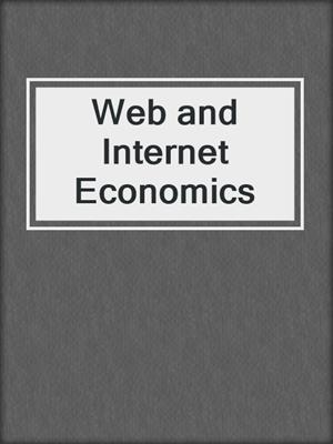 Web and Internet Economics