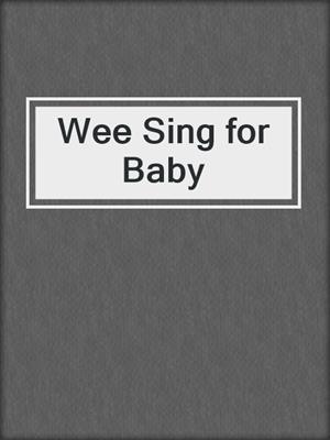 Wee Sing for Baby