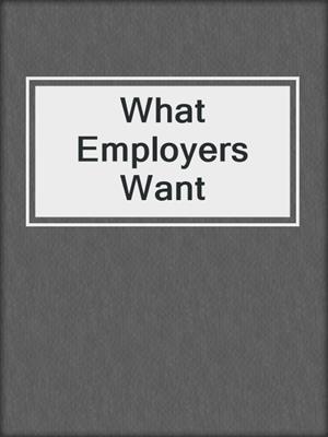 What Employers Want