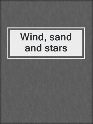 Wind, sand and stars