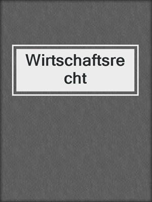 Wirtschaftsrecht