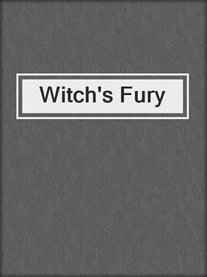 cover image of Witch's Fury