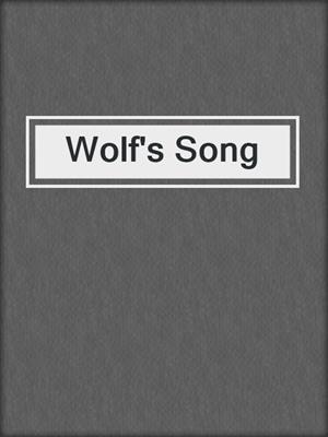 cover image of Wolf's Song