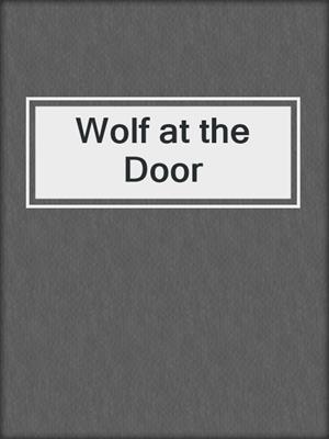 cover image of Wolf at the Door