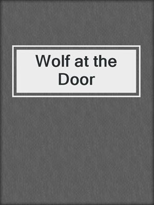 cover image of Wolf at the Door