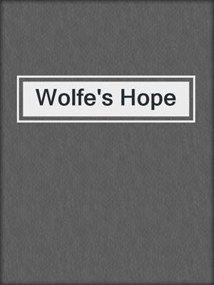 cover image of Wolfe's Hope