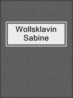cover image of Wollsklavin Sabine