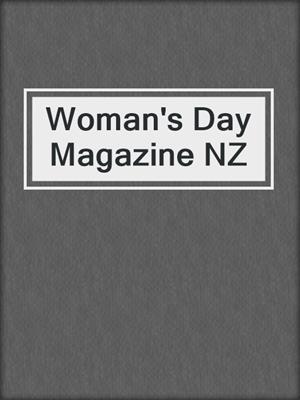 cover image of Woman's Day Magazine NZ
