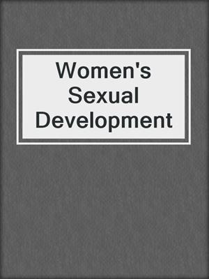 Women's Sexual Development