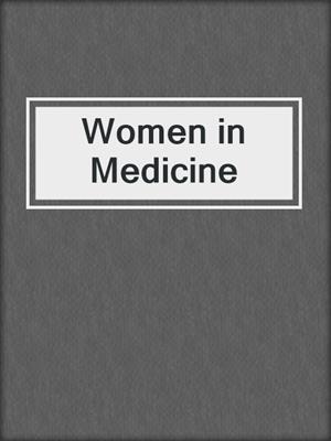 Women in Medicine