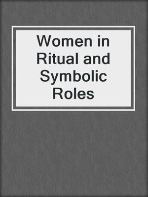 Women in Ritual and Symbolic Roles