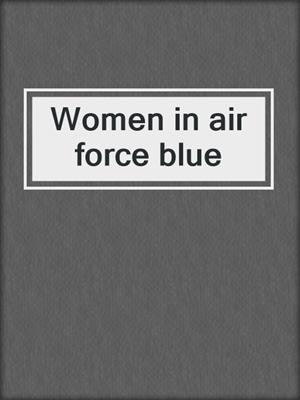 Women in air force blue