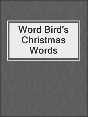 Word Bird's Christmas Words