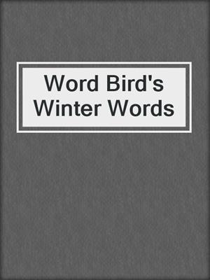 Word Bird's Winter Words