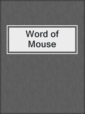 Word of Mouse