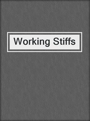 Working Stiffs