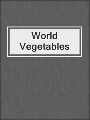 World Vegetables