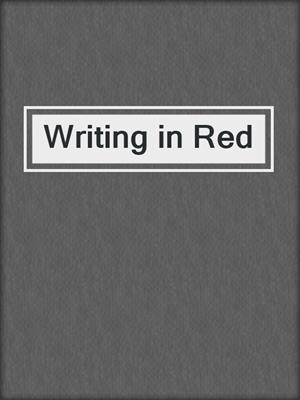cover image of Writing in Red