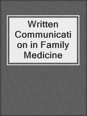 Written Communication in Family Medicine