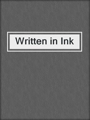 cover image of Written in Ink