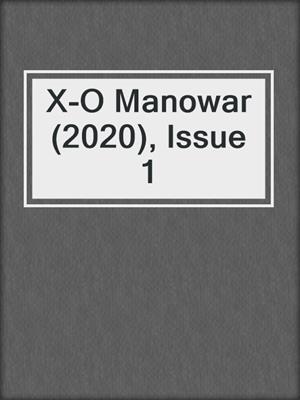 X-O Manowar (2020), Issue 1