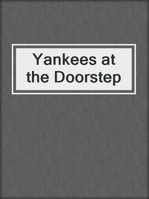 cover image of Yankees at the Doorstep
