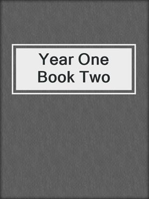 Year One Book Two