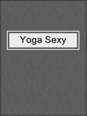cover image of Yoga Sexy