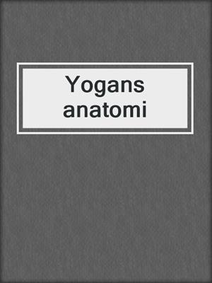 Yogans anatomi