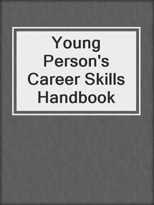 Young Person's Career Skills Handbook