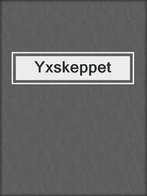 Yxskeppet
