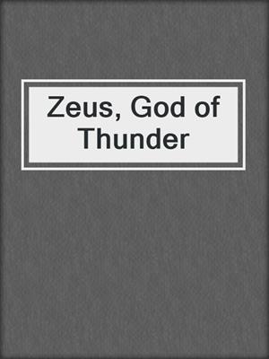 Zeus, God of Thunder