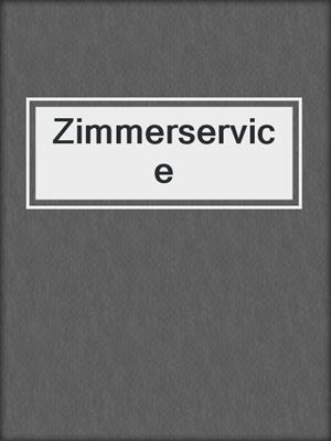 cover image of Zimmerservice