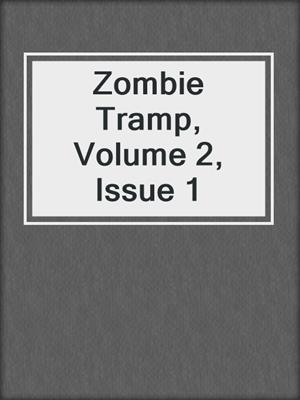 cover image of Zombie Tramp, Volume 2, Issue 1