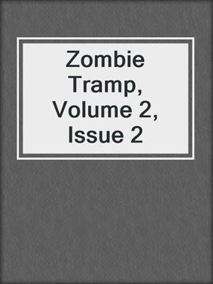 cover image of Zombie Tramp, Volume 2, Issue 2