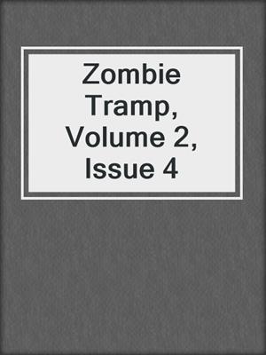 cover image of Zombie Tramp, Volume 2, Issue 4
