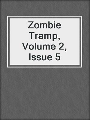 cover image of Zombie Tramp, Volume 2, Issue 5