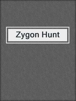 Zygon Hunt